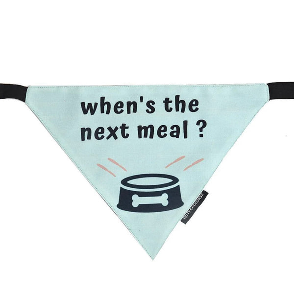 When's the Next Meal Bandana